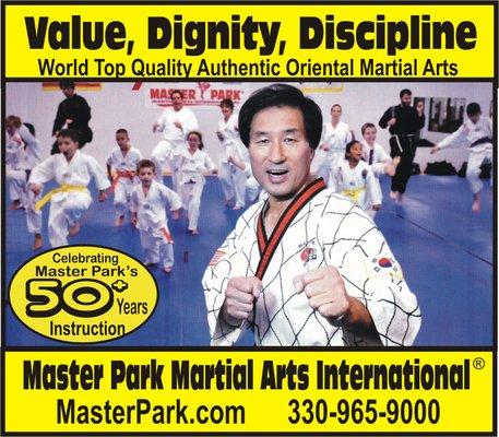 Empowering Life! Value, Dignity, Discipline, Education- World Top Quality Authentic Oriental  Martial Arts By Grand Master Park