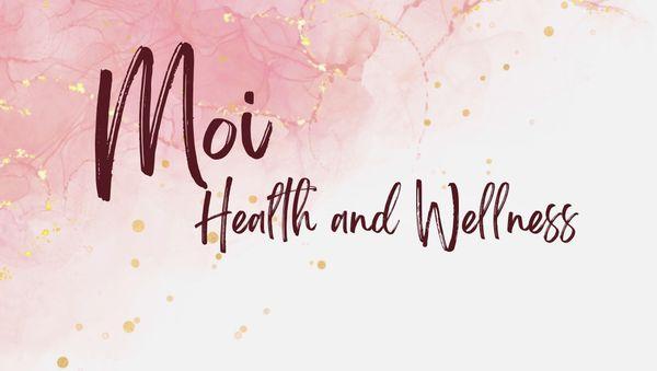 Moi Health and Wellness