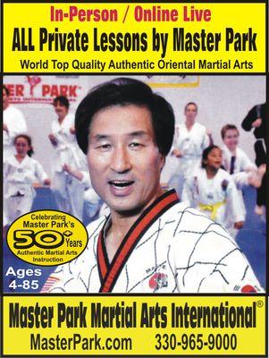 All Private Lessons by Grand Master Park in-Person, Virtual Live, and also offer I-lessons. Safe, healthy and Quality Training.