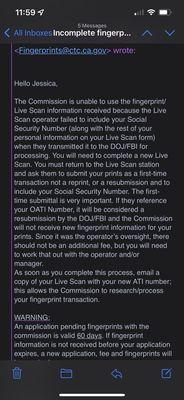 Email notifying me of the insufficient live scan results. They denied any wrong doing and made me pay again for new scans.