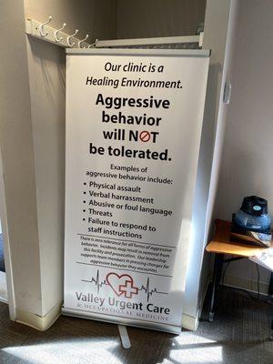 Sign posted at Valley Urgent Care....should have been the first hint of bad things to come!