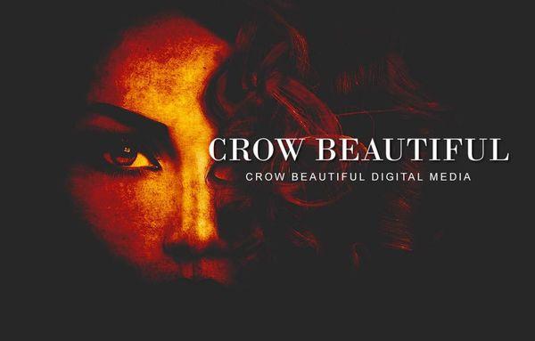 Crow Beautiful Digital Media, producers of brand and human stories . . . Visual Storytellers, we are content creators!