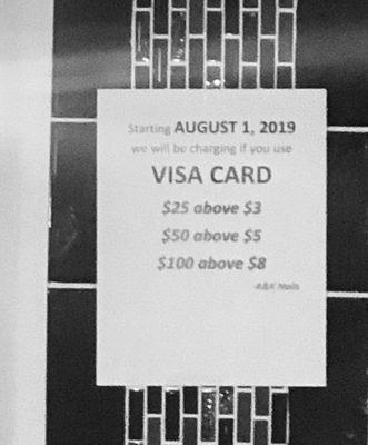 They started charging a small fee for using credit cards as of Aug. 1, 2019