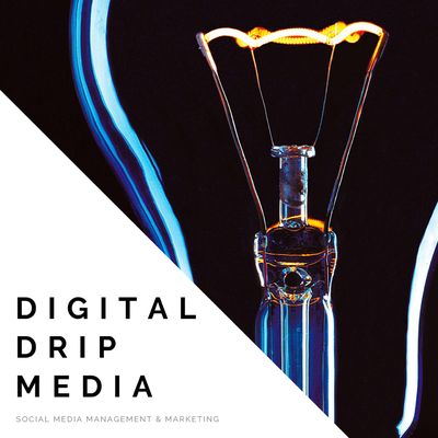 Digital Drip Media: a social media management and marketing business