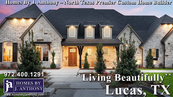 Homes By J. Anthony - DFW Premier Custom Home Builder