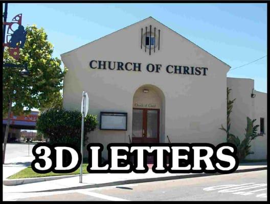 Very large 3-D letters.  More than one inchch thick.  They come in all colors and sizes.