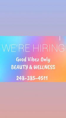 WE ARE LOOK FOR MANICURISTS & ESTHETICIANS PLEASE EMAIL RESUMES TO 1goodvibezonly@gmail.com or call to set up an interview. 248-385-4511