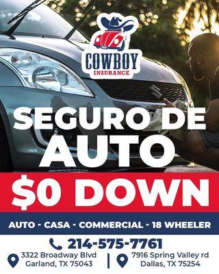 $0 Down  en seguro de auto...   solo paga su mensualidad. 

 si tiene que salir maneje con mucha precaución,las calles están peligrosas.