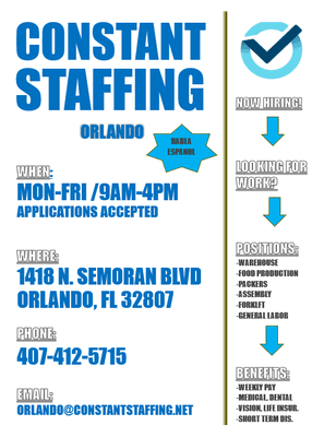 Constant Staffing offers a wide variety of positions! All our information is provided on our flier!