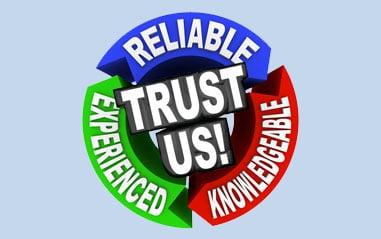 Experienced Reliable Knowledgeable Trust Us