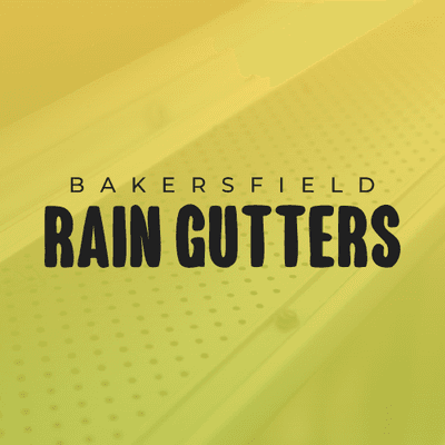 www.bakersfieldraingutters.com