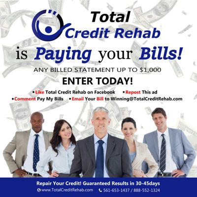 Go to www.facebook.com/TotalCreditRehab for rules and enter to win!