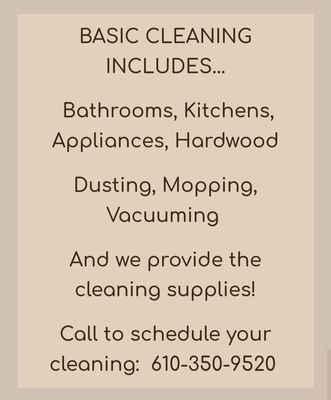 Basic cleaning includes...