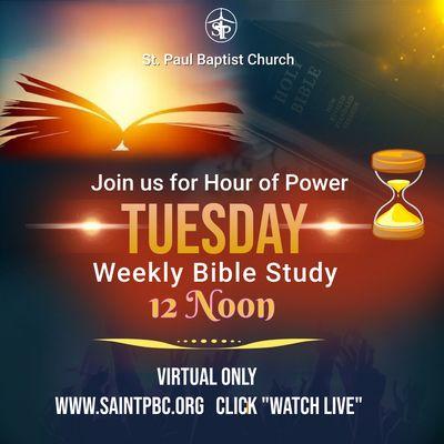 Tuesday Noon Day Bible Study 
 www.saintpbc.org
 Watch Live