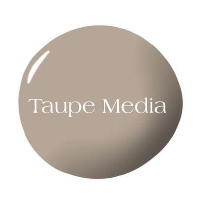 Taupe Media