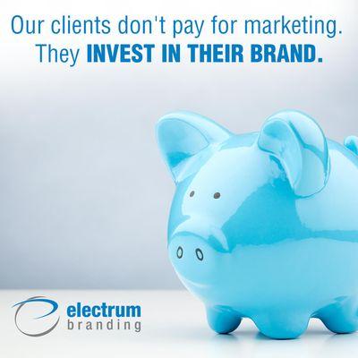 Branding is an investment with a lasting ROI.