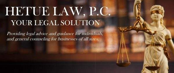 Hetue Law PC may be your legal solution.