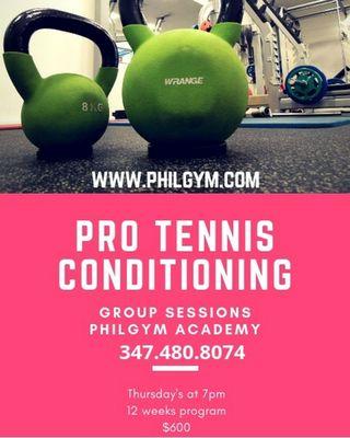 Pro Tennis Conditioning Program . Thursday's at 7pm  Cary Leeds Bronx NY www.philgym.com